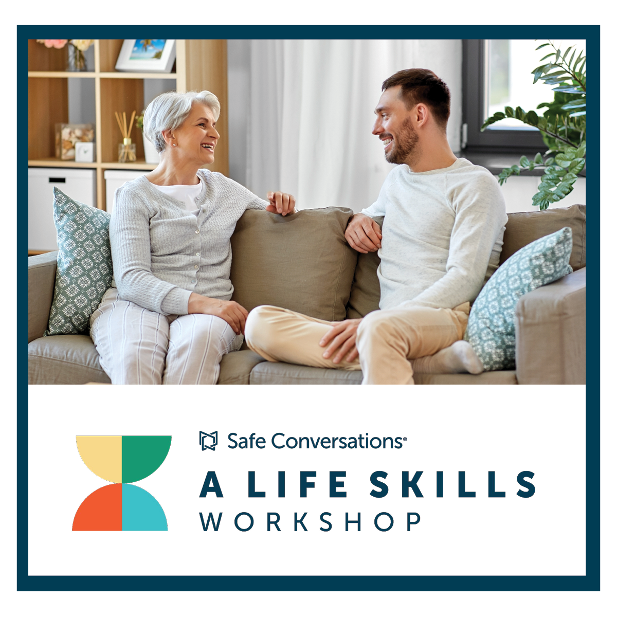 Safe Conversations- A Life Skills Workshop